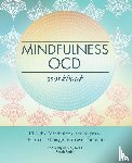 Kirk, Robin Taylor, Fader, Sarah - Mindfulness OCD Workbook