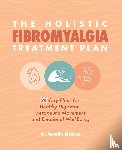 Méndez, Amarilis - The Holistic Fibromyalgia Treatment Plan