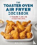 Anderson, Michelle - The Toaster Oven Air Fryer Cookbook
