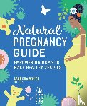 White, Laurena - Natural Pregnancy Guide