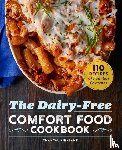 Kirkland, Chantal - The Dairy Free Comfort Food Cookbook