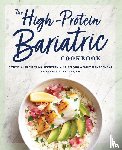 Gulbin, Staci - The High-Protein Bariatric Cookbook