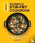 Toy, Chris - Easy 30-Minute Stir-Fry Cookbook