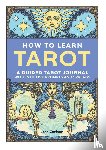 Carlson, Jess - How to Learn Tarot