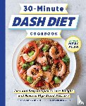 de Santis, Andy, Gonzalez, Luis - 30-Minute DASH Diet Cookbook