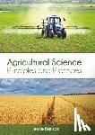  - Agricultural Science: Principles and Practices