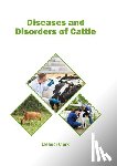  - Diseases and Disorders of Cattle