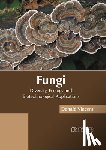 Vincent, Donald - Fungi: Diversity, Ecology and Biotechnological Applications
