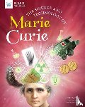 Knutson, Julie - The Science and Technology of Marie Curie