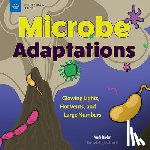 Diehn, Andi - Microbe Adaptations: Glowing Lights, Hot Vents, and Large Numbers
