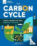 Mooney, Carla - The Carbon Cycle: Track the Path of Life's Essential Element