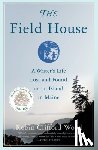 Wood, Robin Clifford - The Field House