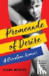 Mencos, Isidra - Promenade of Desire