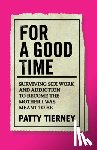 Tierney, Patty - For a Good Time
