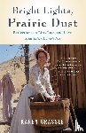 Grassle, Karen - Bright Lights, Prairie Dust