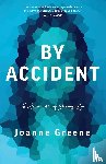 Greene, Joanne - By Accident