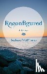 Terao, Barbara Wolf - Reconfigured