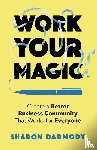Darmody, Sharon - Work Your Magic