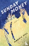Hill, Maggie - Sunday Money