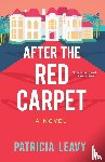 Leavy, Patricia - After the Red Carpet