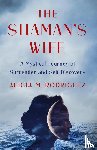 Rodriguez, Alicia M. - The Shaman's Wife