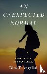 Angelini, Rita - An Unexpected Normal