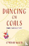 Moore, Cynthia - Dancing on Coals