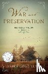 Klink, Karen Lynne - War and Preservation