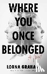 Graham, Lorna - Where You Once Belonged