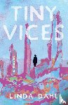 Dahl, Linda - Tiny Vices