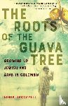 Daccarett, Sonia - The Roots of the Guava Tree