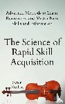 Hollins, Peter - The Science of Rapid Skill Acquisition