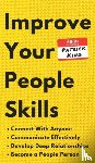 King, Patrick - Improve Your People Skills