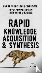 Hollins, Peter - Rapid Knowledge Acquisition & Synthesis