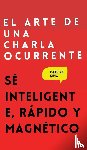 King, Patrick - El arte de una charla ocurrente