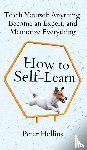 Hollins, Peter - How to Self-Learn