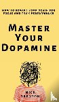 Trenton, Nick - Master Your Dopamine