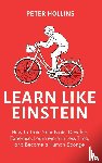 Hollins, Peter - Learn Like Einstein (2nd Ed.)
