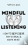 King, Patrick - Mindful Listening