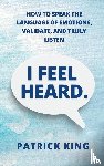 King, Patrick - I Feel Heard