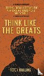 Hollins, Peter - Think Like the Greats