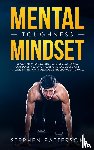 Patterson, Stephen - Mental Toughness Mindset