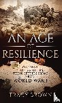Brown, Tracy - An Age of Resilience