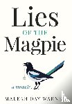 Day Warner, Maleah - Lies of the Magpie