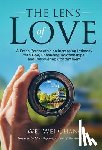 Chang, Wei Wei - The Lens of Love