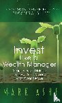 Ashe, Mark - Invest Like a Wealth Manager
