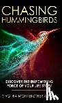 Montero Hernandez, Virginia - Chasing Hummingbirds