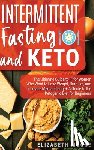Moore, Elizabeth - Intermittent Fasting and Keto