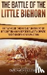 History, Captivating - The Battle of the Little Bighorn