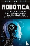 Wilkins, Neil - Robotica